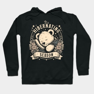 Hibernating Season Hoodie